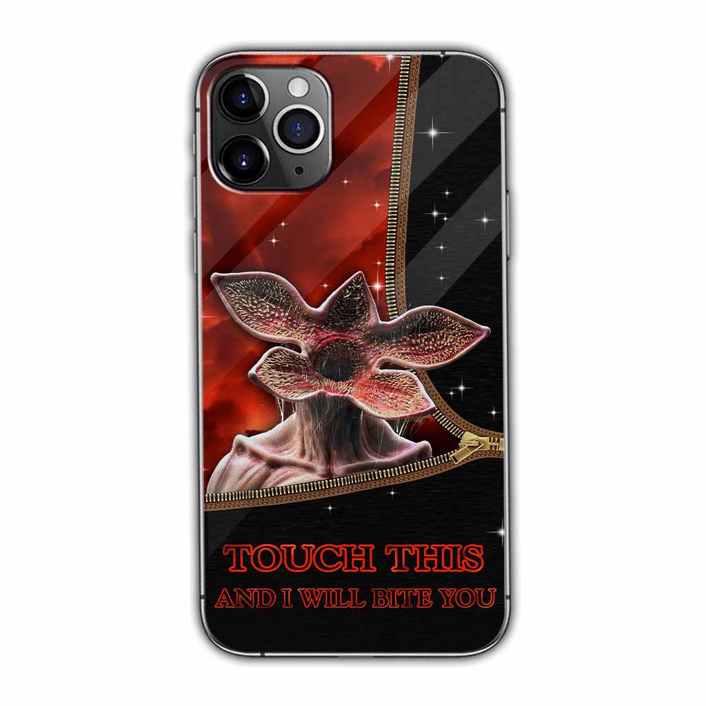 Touch This And I Will Bite You - Stranger Things Phone Case