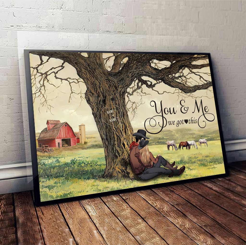 You And Me We Got This - Personalized Couple Horse Poster