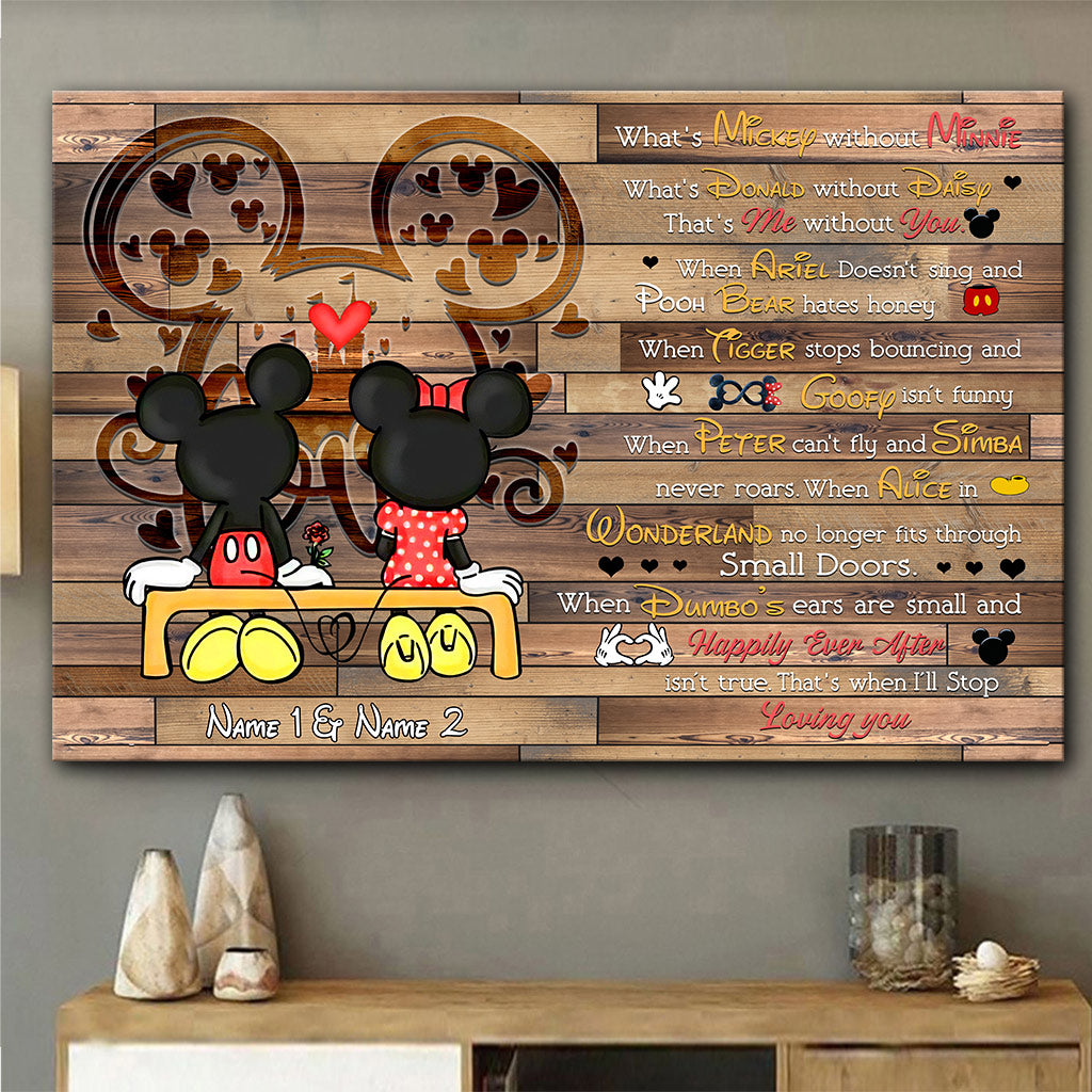 I'll Stop Loving You When Happily Ever After Isn't True - Personalized Couple Mouse Poster