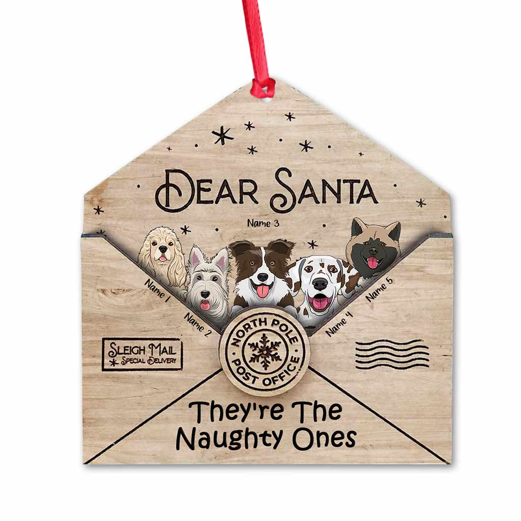 Dear Santa They're The Naughty Ones - Personalized Christmas Dog Ornament (Printed On Both Sides)