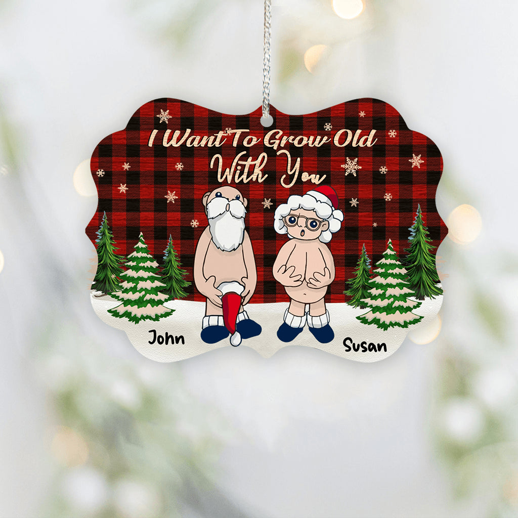 I Want To Grow Old With You - Personalized Christmas Couple Ornament (Printed On Both Sides)