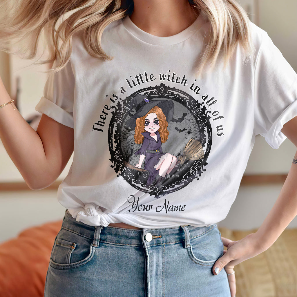 There Is A Little Witch In All Of Us - Personalized Witch T-shirt and Hoodie