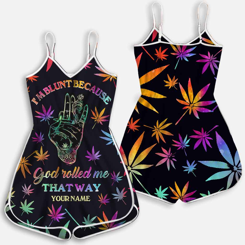 I'm Blunt Because God Rolled Me That Way - Personalized Weed Romper