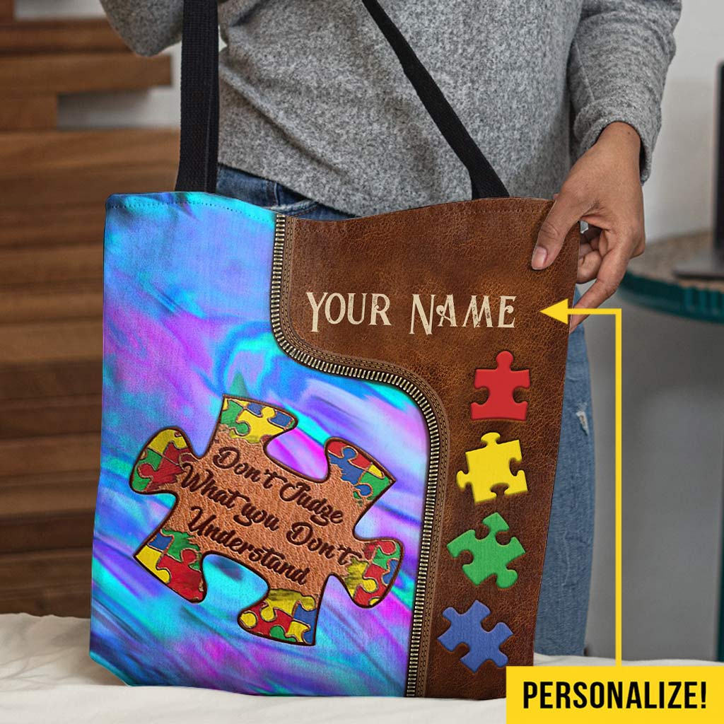 Don't Judge What You Don't Understand - Autism Awareness Personalized  Tote Bag