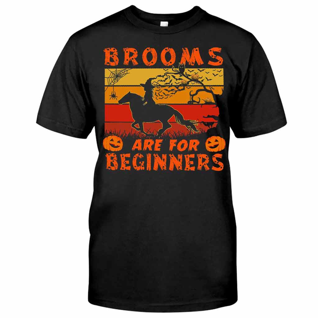 Brooms Are For Beginners Halloween  - Horse T-shirt And Hoodie 092021