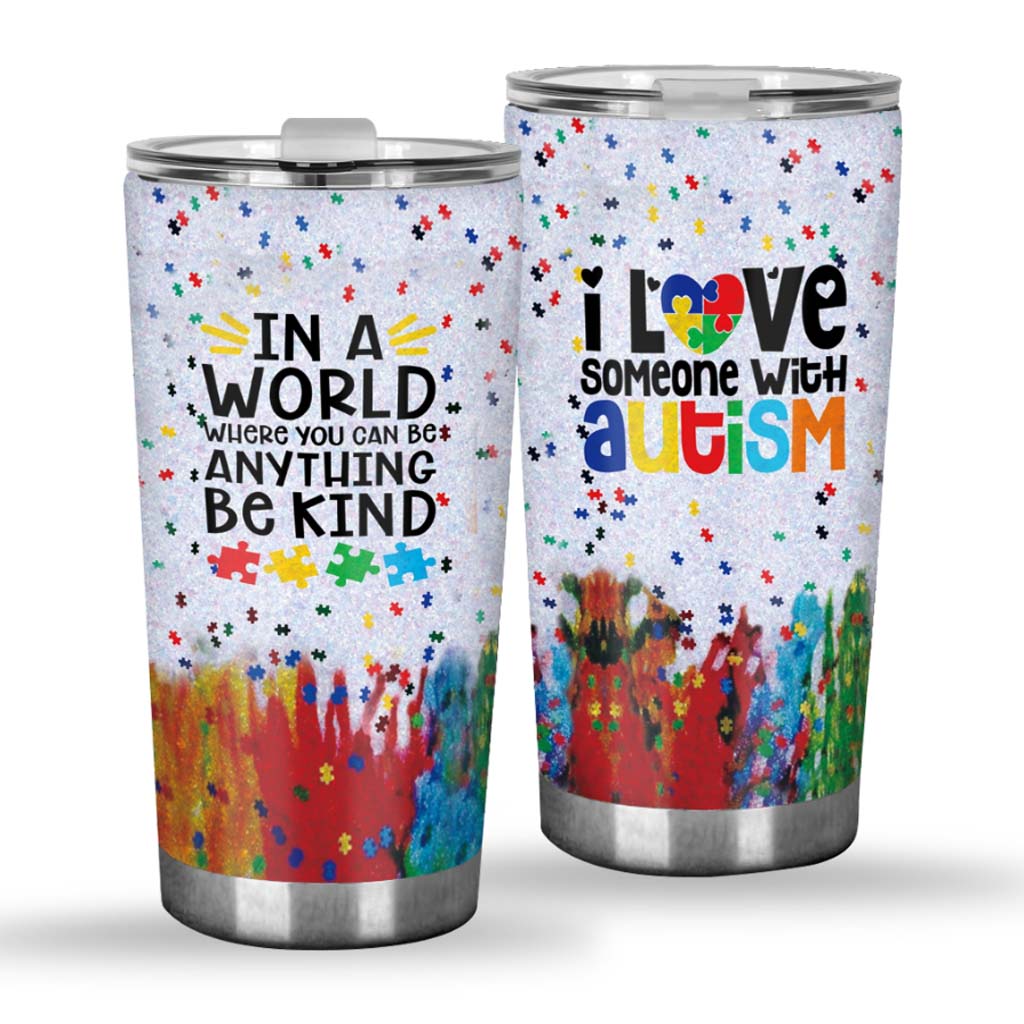 I Love Someone With Autism - Autism Awareness Tumbler 112021