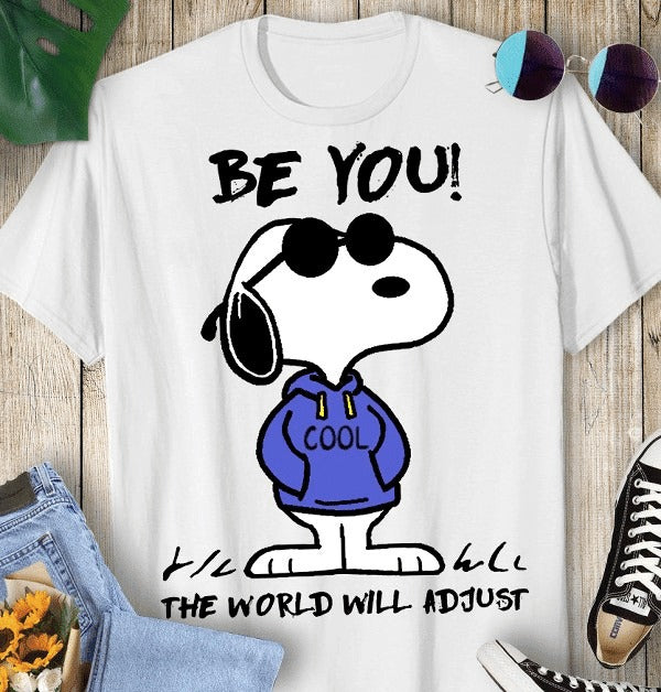 Be You The World Will Adjust T-shirt and Hoodie 0823