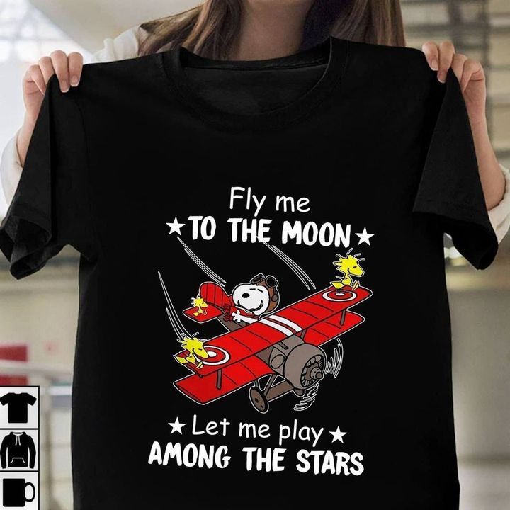 Fly Me To The Moon T-shirt and Hoodie 0823