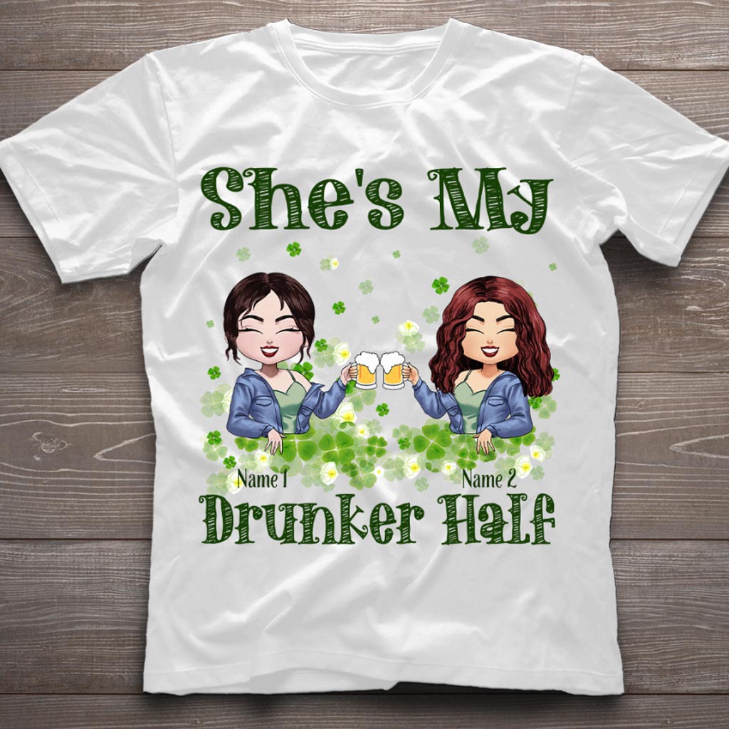 My Drunker Half - Personalized St Patrick's Day Bestie T-shirt and Hoodie