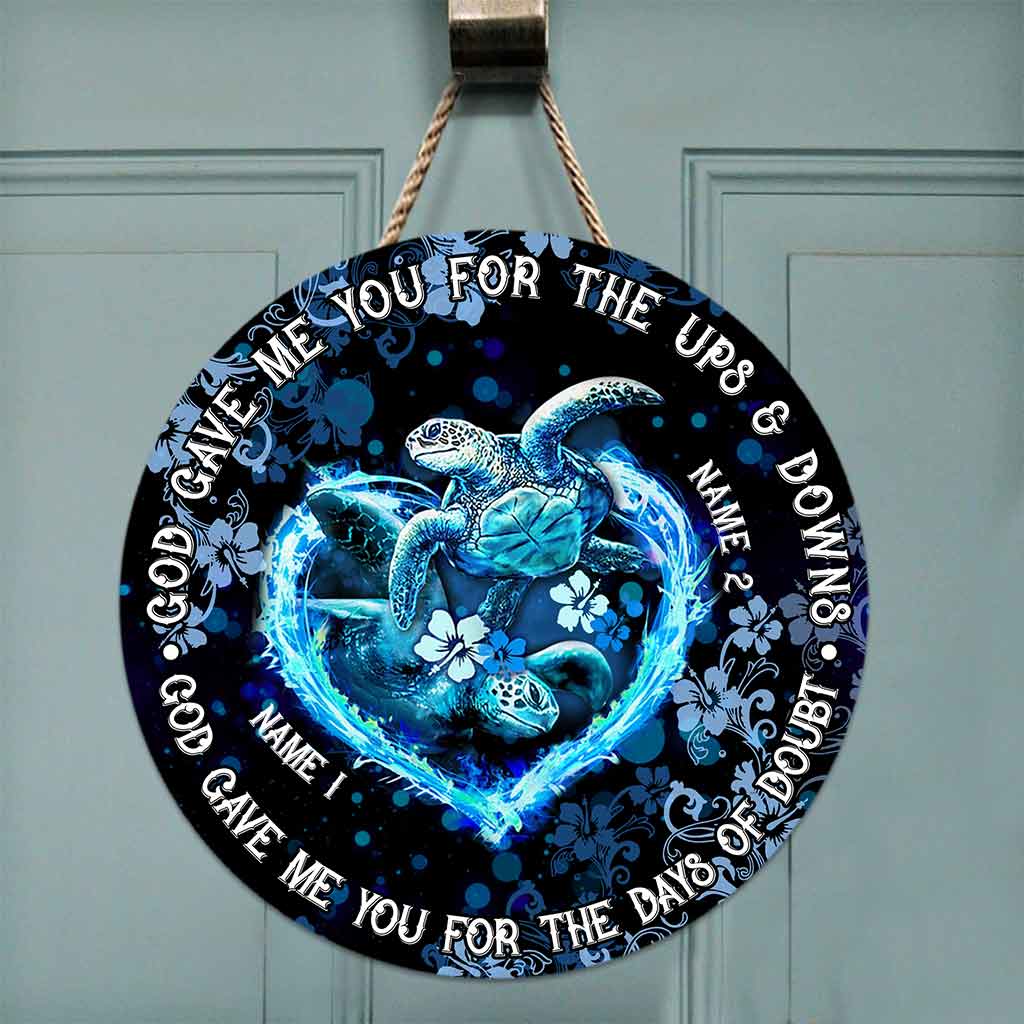 God Gave Me You - Turtle Personalized Round Wood Sign