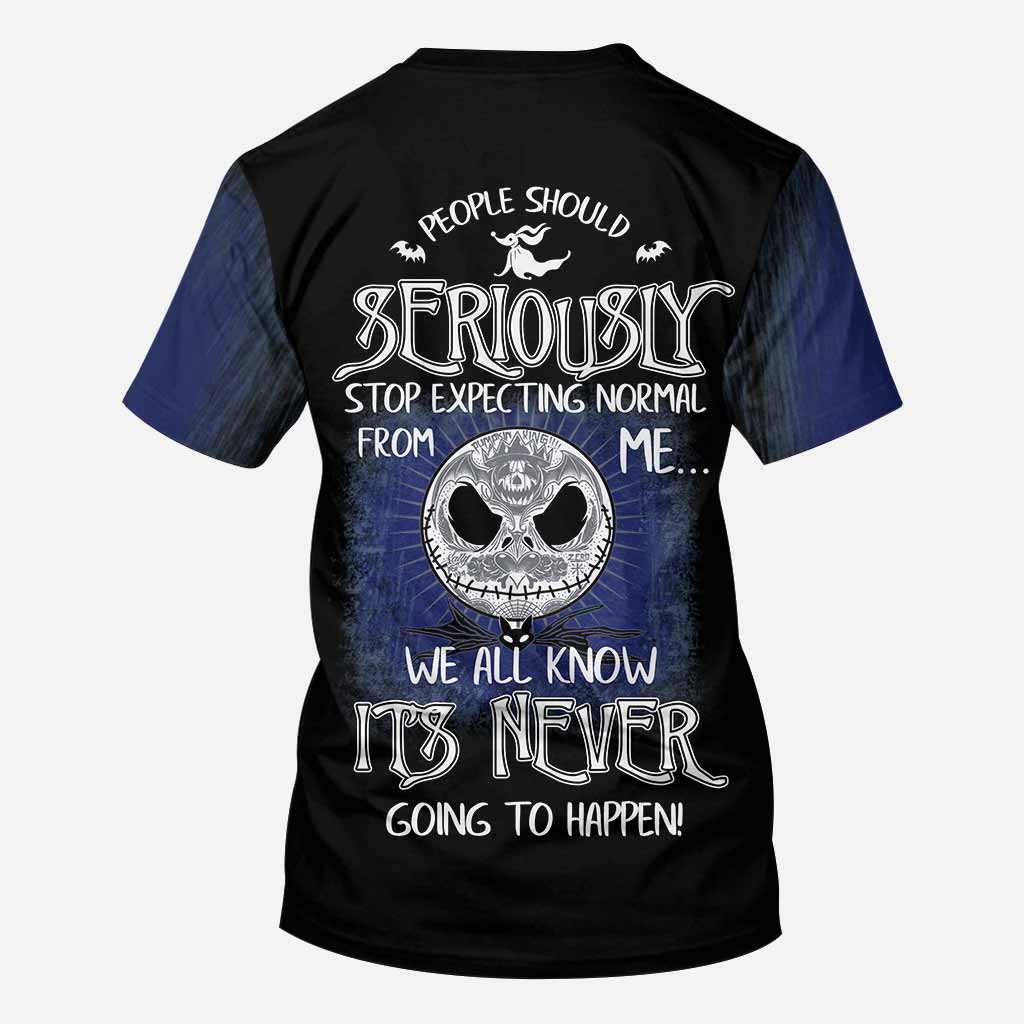 Stop Expecting Normal From Me - Nightmare All Over T-shirt and Hoodie 1121