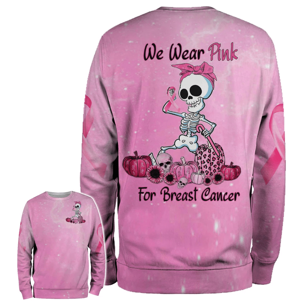 We Wear Pink For Breast Cancer Awareness - Breast Cancer Awareness All Over T-shirt and Hoodie 0822