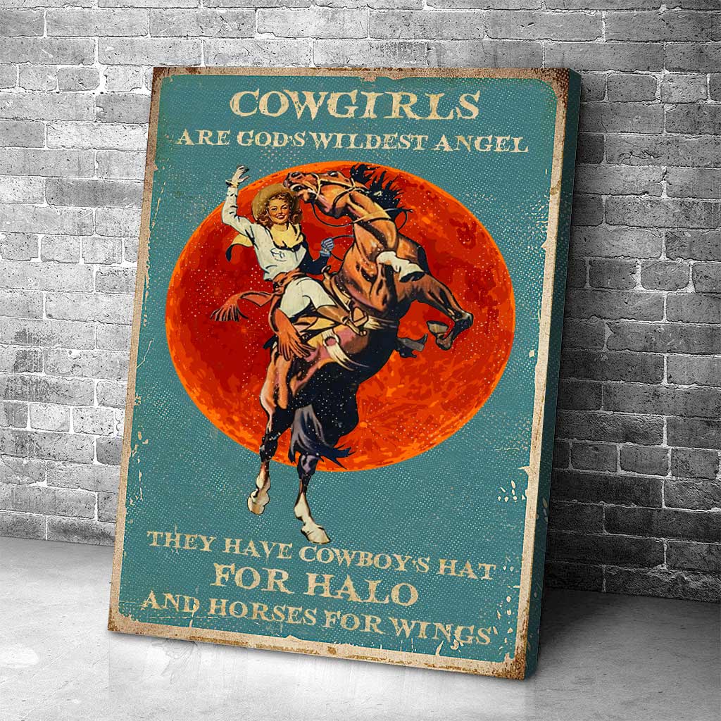 Cowgirls Are God's Wildest Angel - Horse Poster