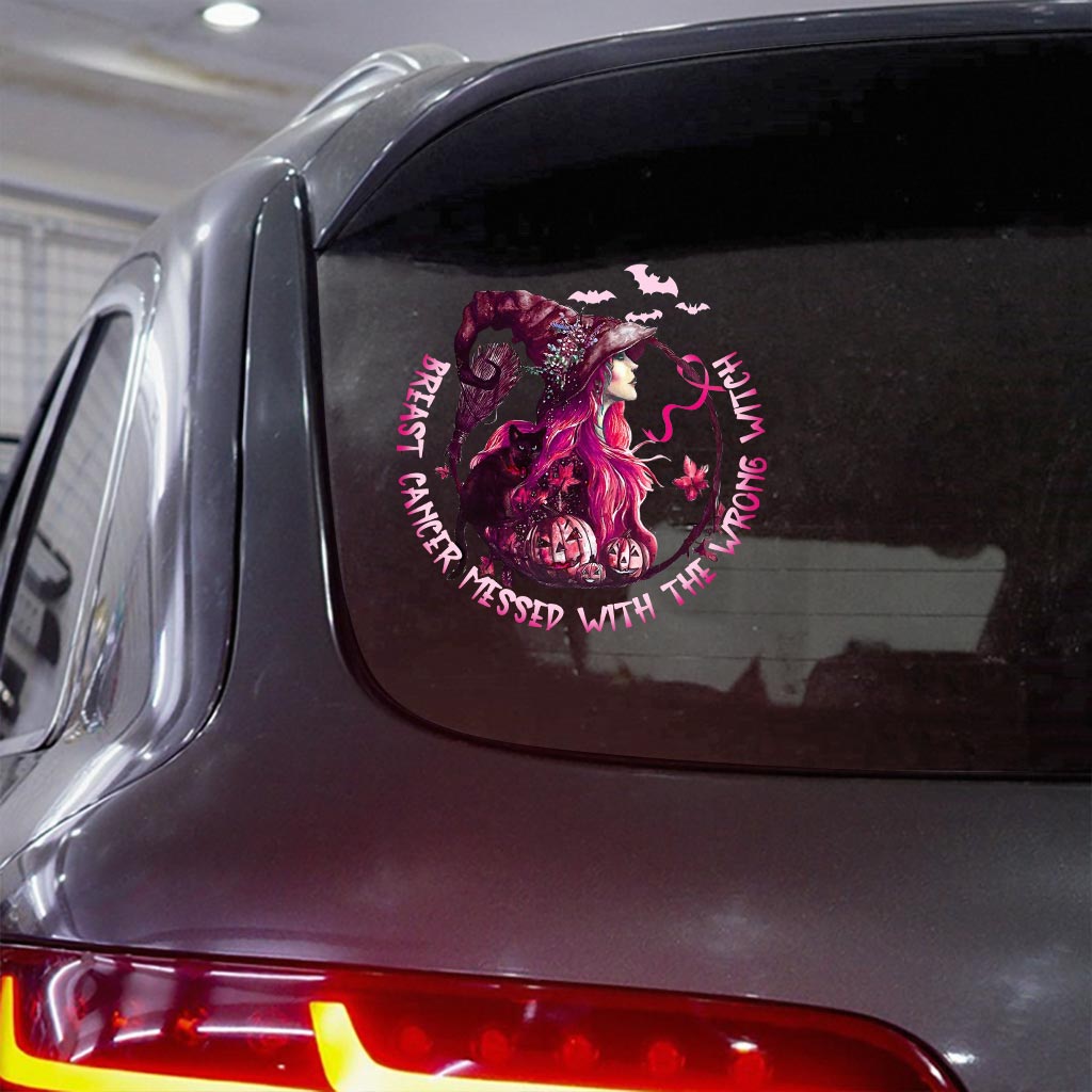 Breast Cancer Messed With Wrong Witch Decal Full