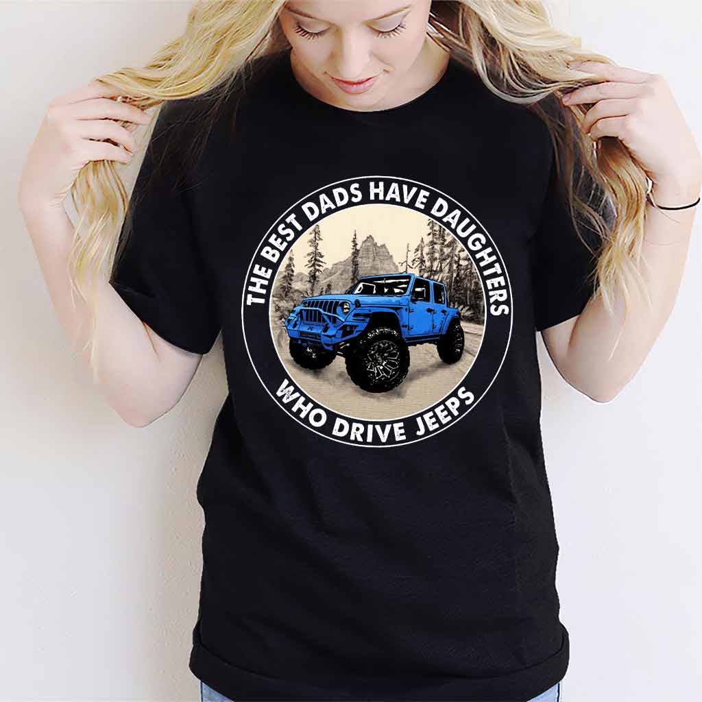 Best Dads Have Daughters - Car T-shirt and Hoodie 112021