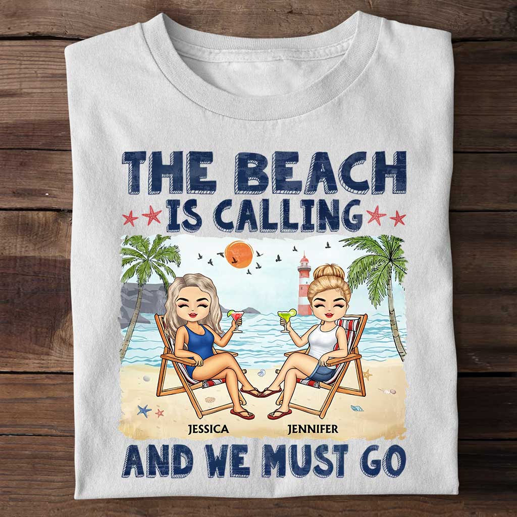 The Beach Is Calling And We Must Go Best Friends - Personalized Bestie T-shirt and Hoodie