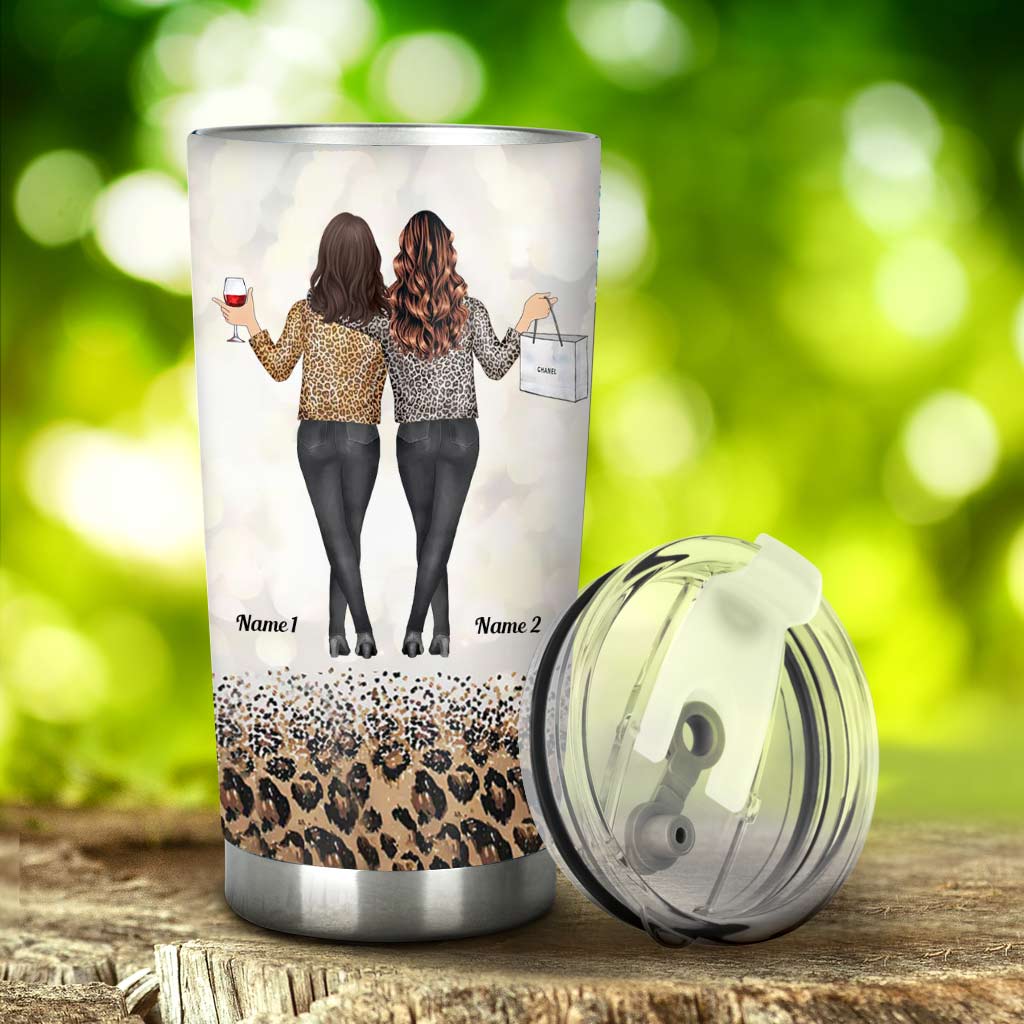 You're The She To My Nanigans - Personalized Bestie Tumbler