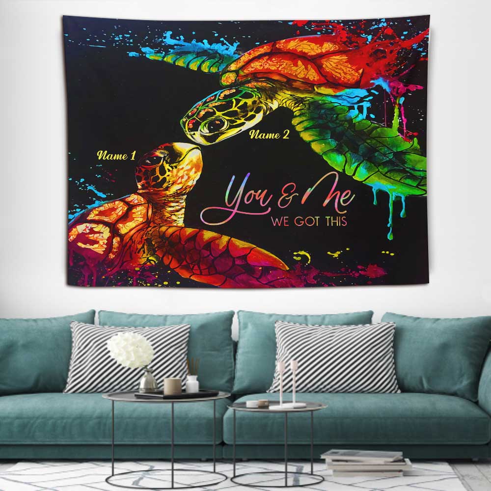 You And Me We Got This Turtle Couple - Personalized Couple Turtle Wall Tapestry