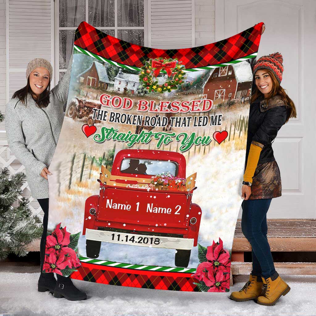 God Blessed The Broken Road - Personalized Christmas Couple Blanket