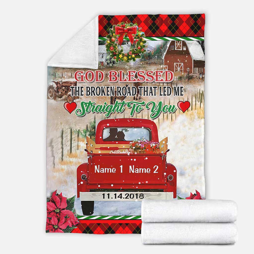 God Blessed The Broken Road - Personalized Christmas Couple Blanket