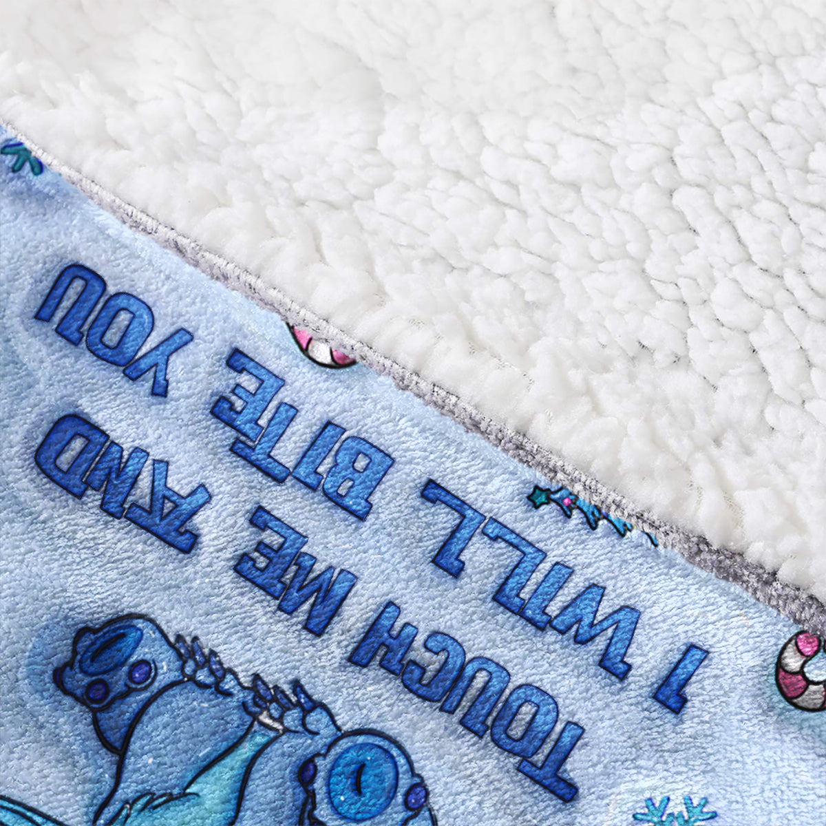 Touch Me And I Will Bite You - Personalized Ohana Blanket Hoodie