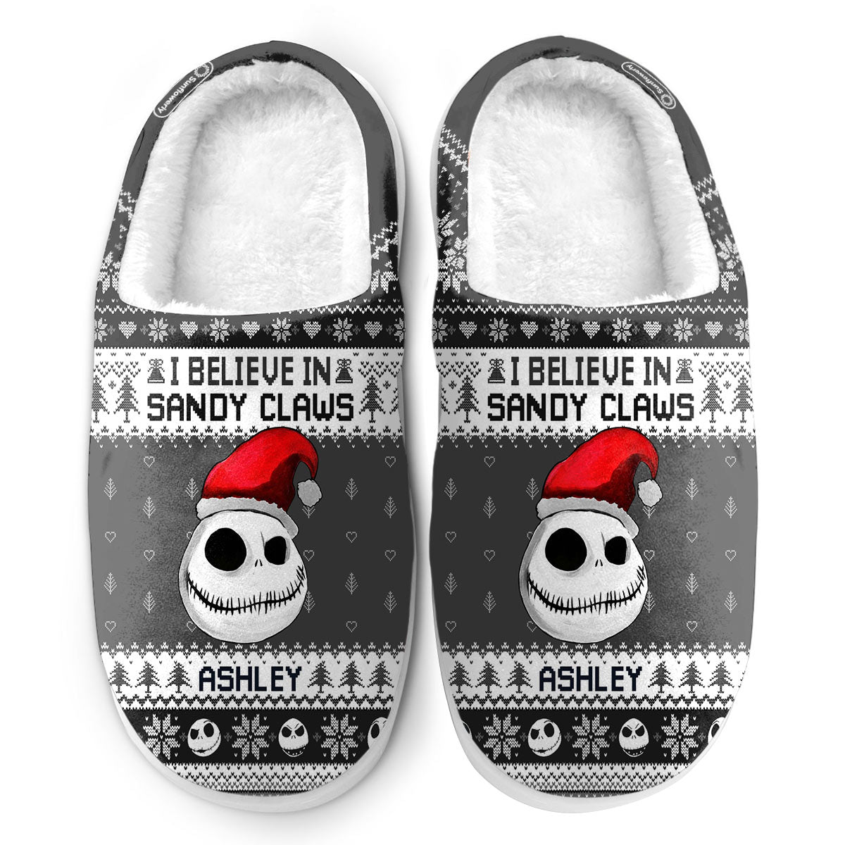 I Believe In Sandy Claws - Personalized Nightmare Slippers