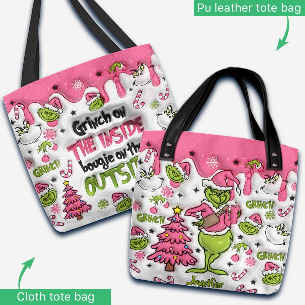 Grinch On The Inside - Personalized Stole Christmas Tote Bag