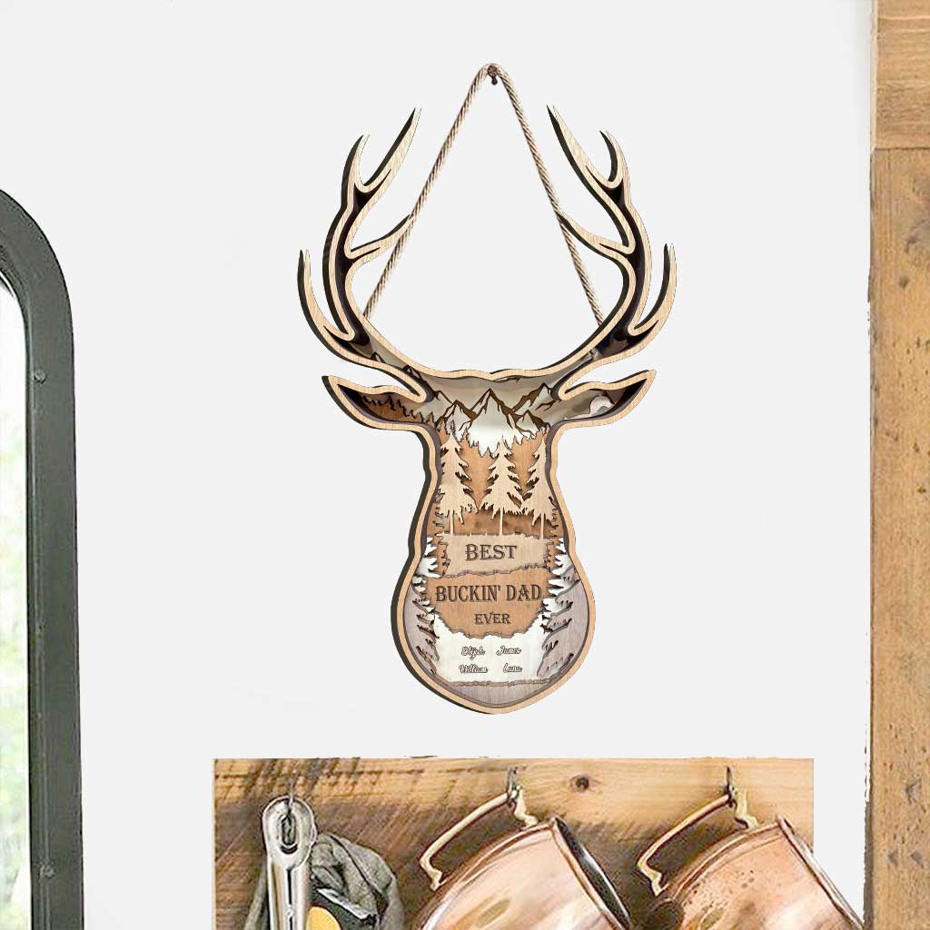 Best Bucking' Dad Ever - Personalized Father's Day Hunting Wood Sign