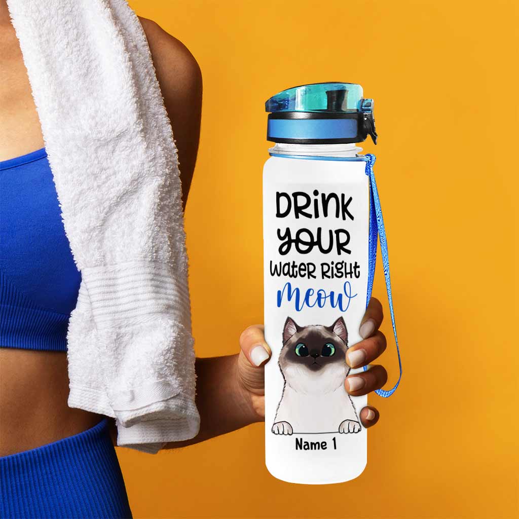 Drink Your Water Right Meow - Personalized Cat Water Tracker Bottle