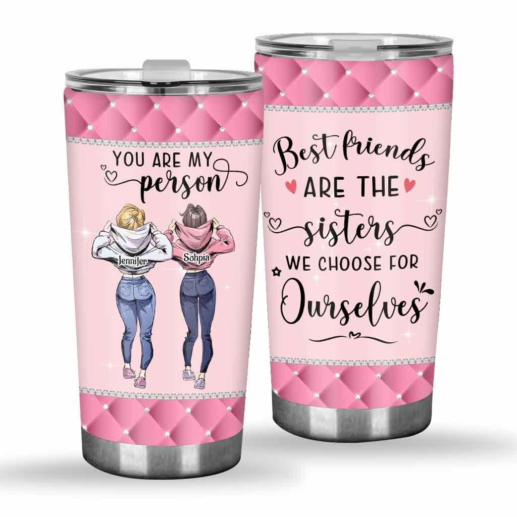 You Are My Person - Personalized Bestie Tumbler