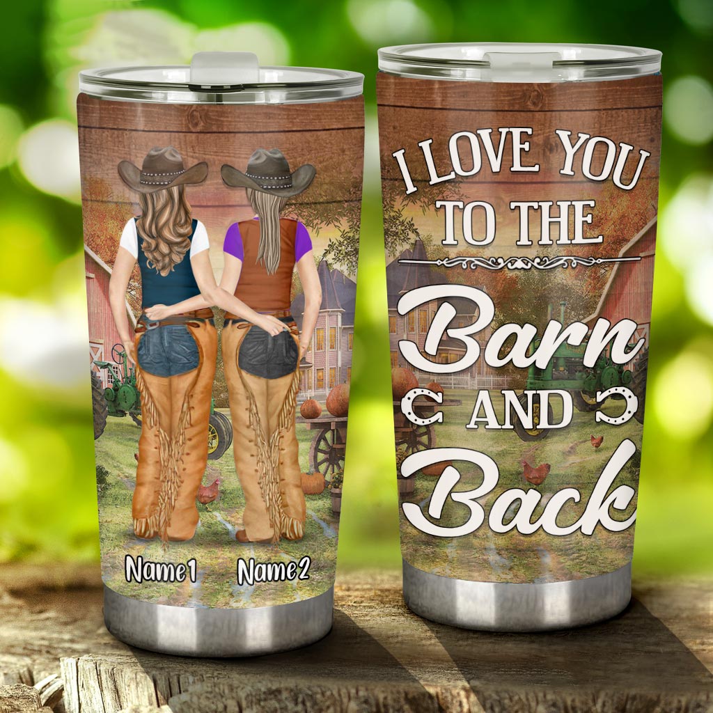 I Love You To The Barn And Back - Personalized Horse Tumbler