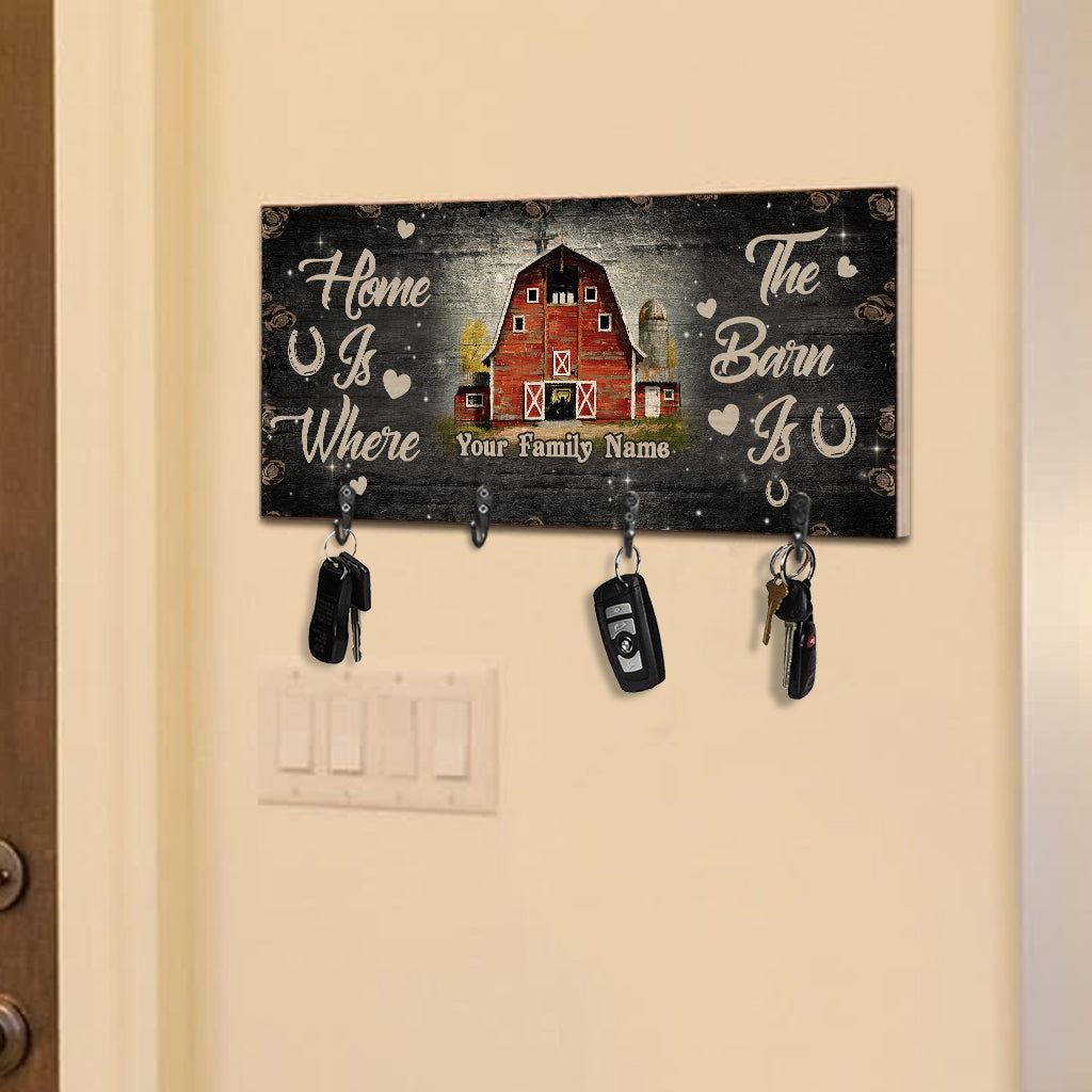 Home Is Where The Barn Is - Personalized Horse Key Rack