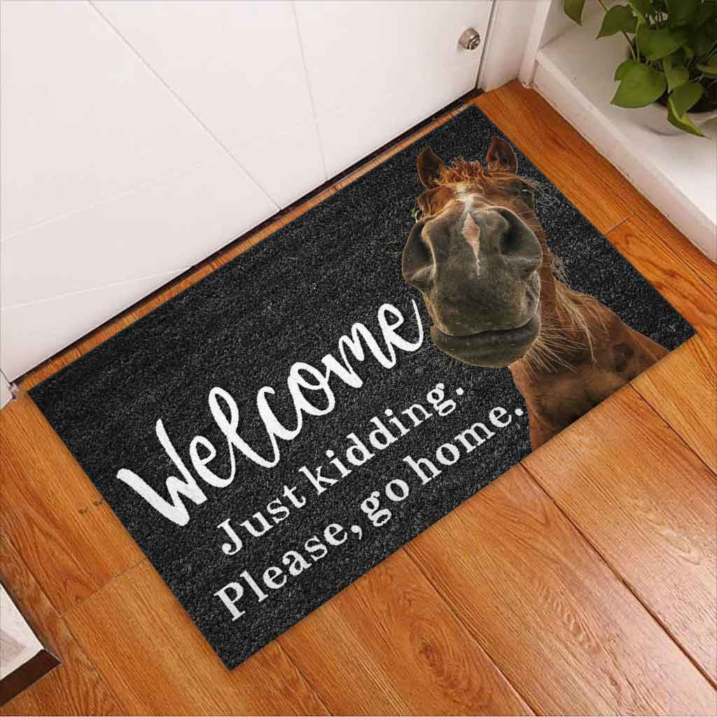 Welcome Just Kidding - Horse Doormat