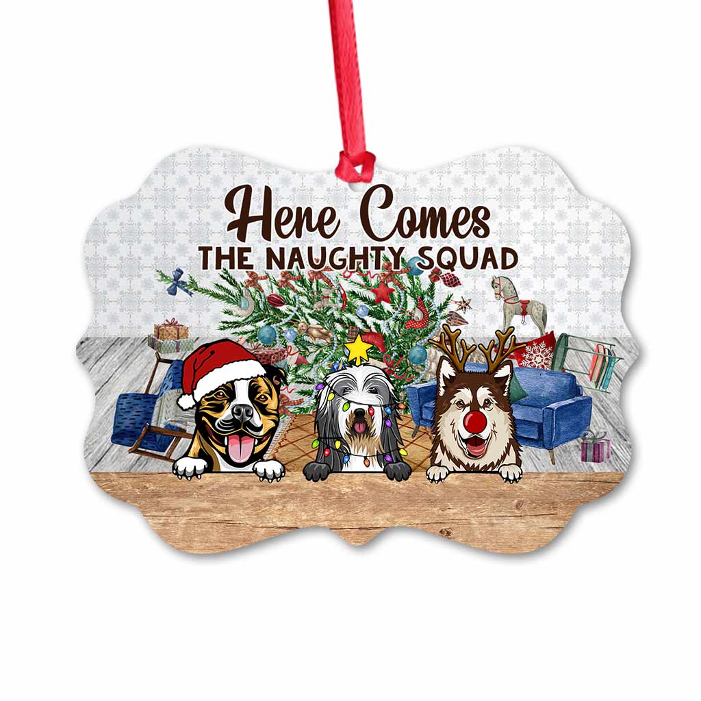 Here Comes The Naughty Squad - Personalized Christmas Dog Ornament (Printed On Both Sides)