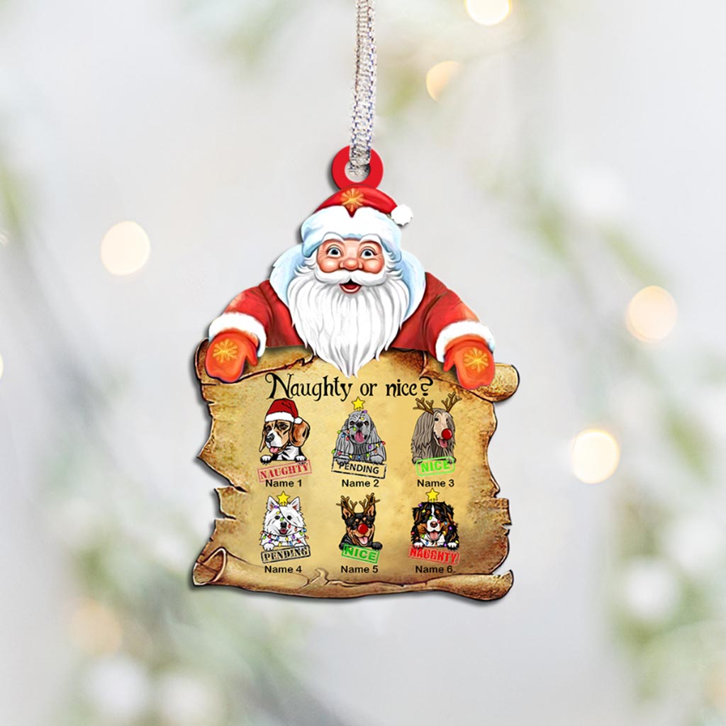 Naughty Or Nice - Personalized Christmas Dog Ornament (Printed On Both Sides)