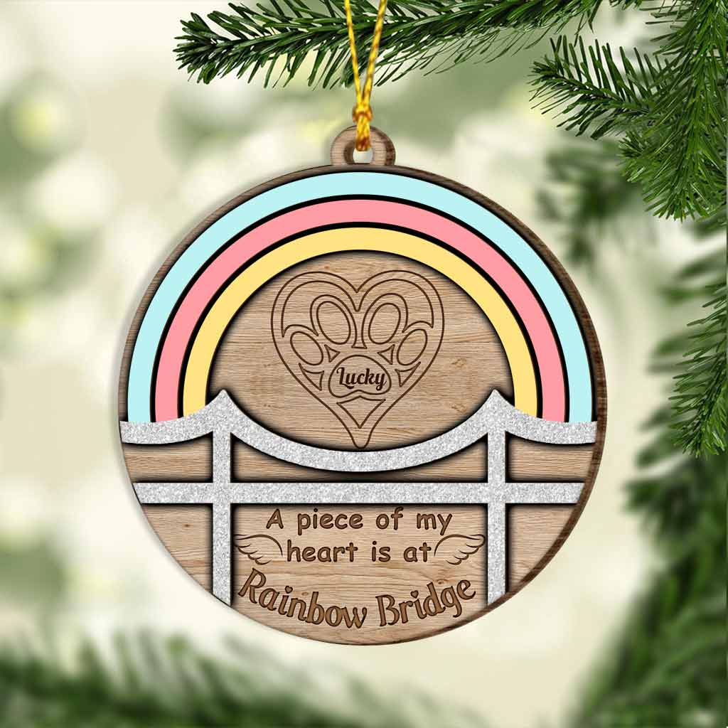 A Piece Of My Heart Is At The Rainbow Bridge - Personalized Dog Layered Wood Ornament