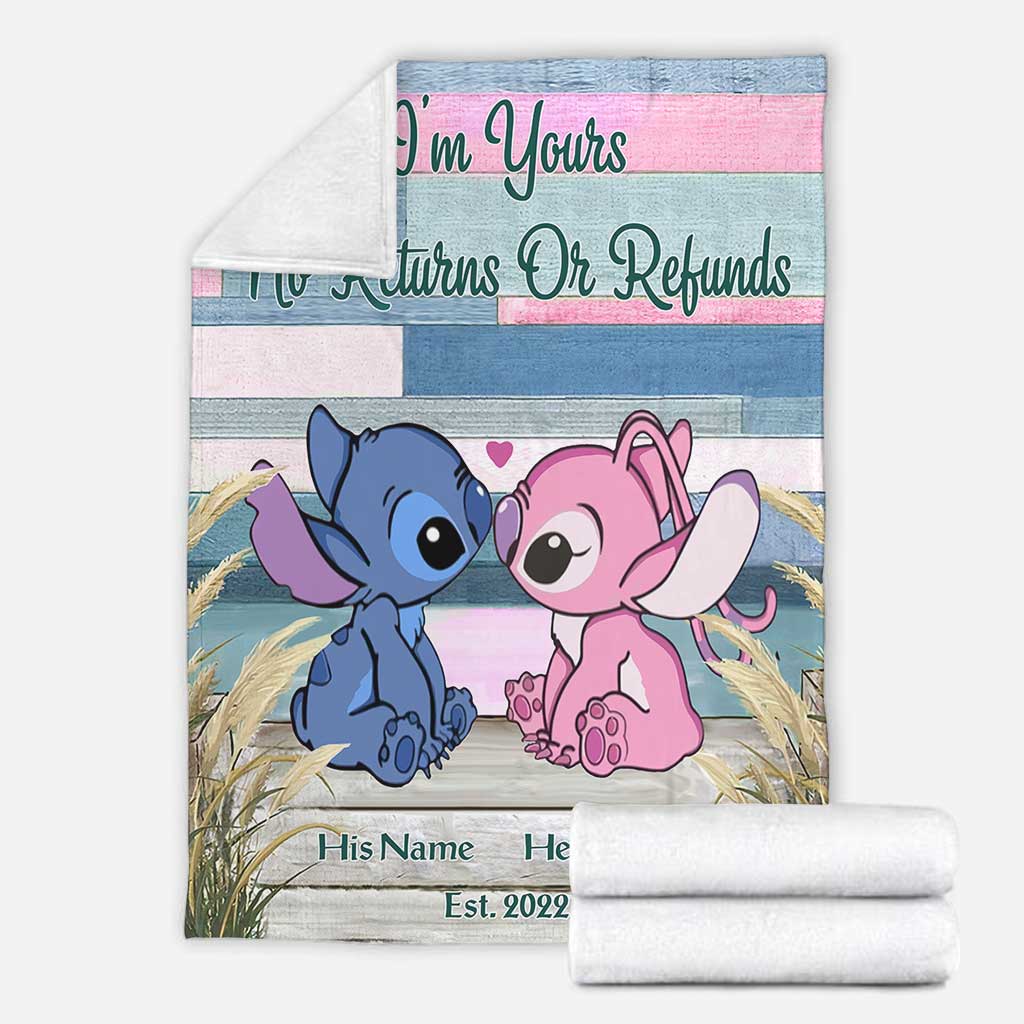 I'm Yours No Returns Or Refunds - Personalized Ohana Blanket