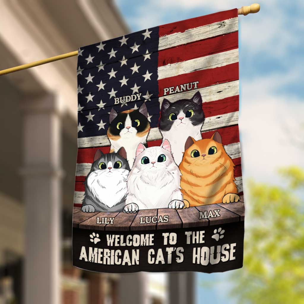 Welcome To The Cat's House - Personalized Independence Day House Flag