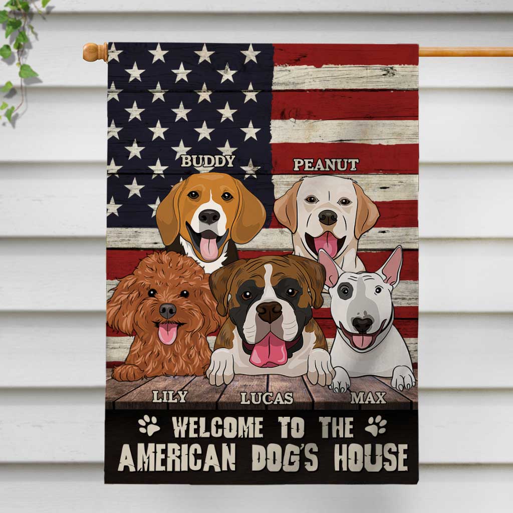 Welcome To The Dog's House - Personalized Independence Day House Flag