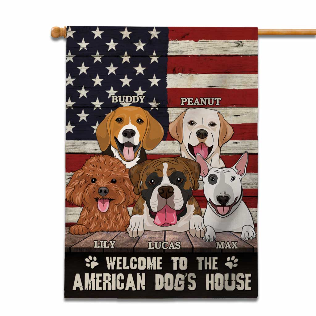 Welcome To The Dog's House - Personalized Independence Day House Flag