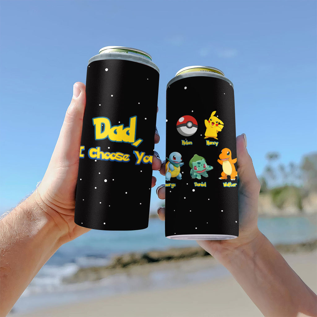 We Choose You - Personalized Monster Trainer Can Cooler