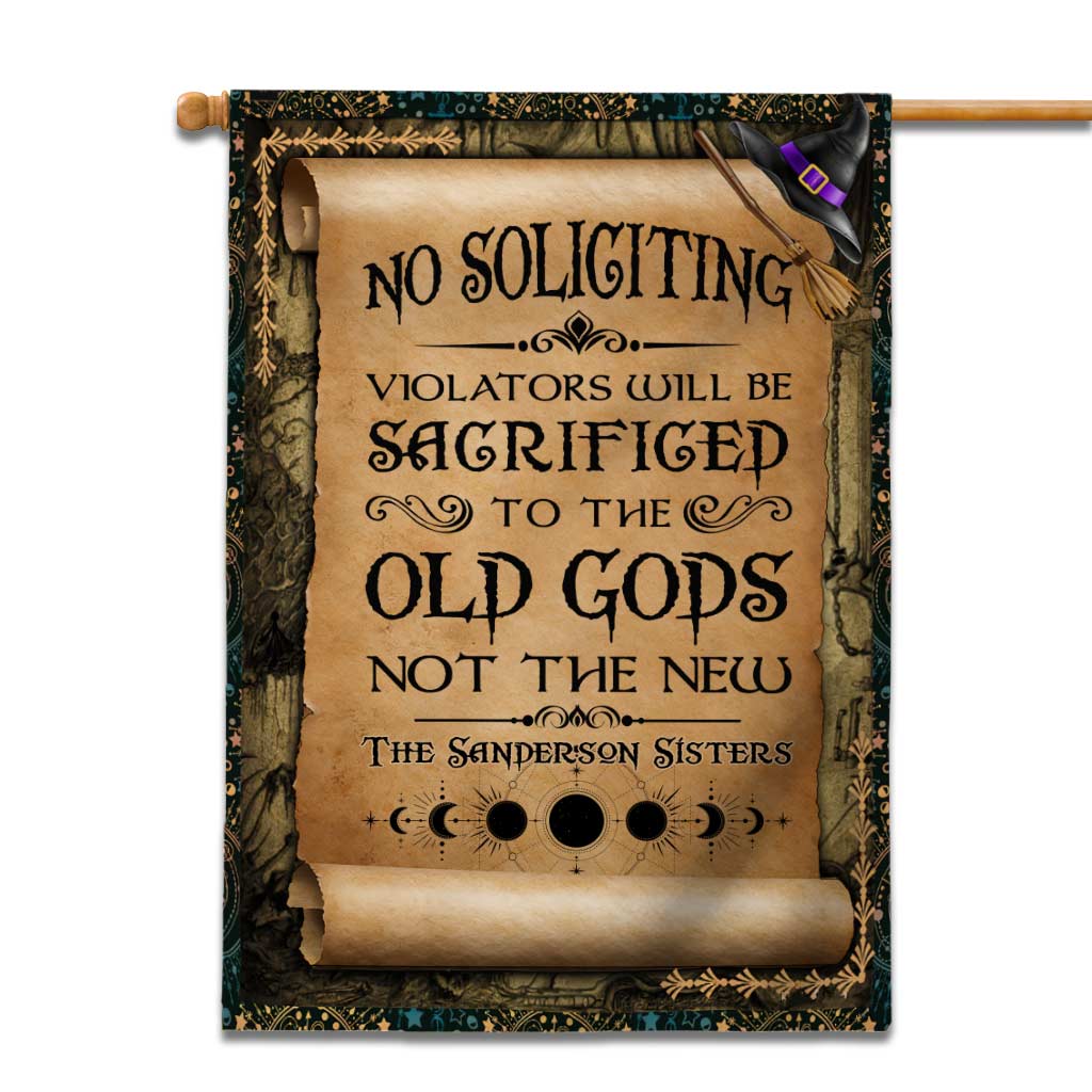 No Soliciting Violators Will Be Sacrificed - Personalized Witch House Flag