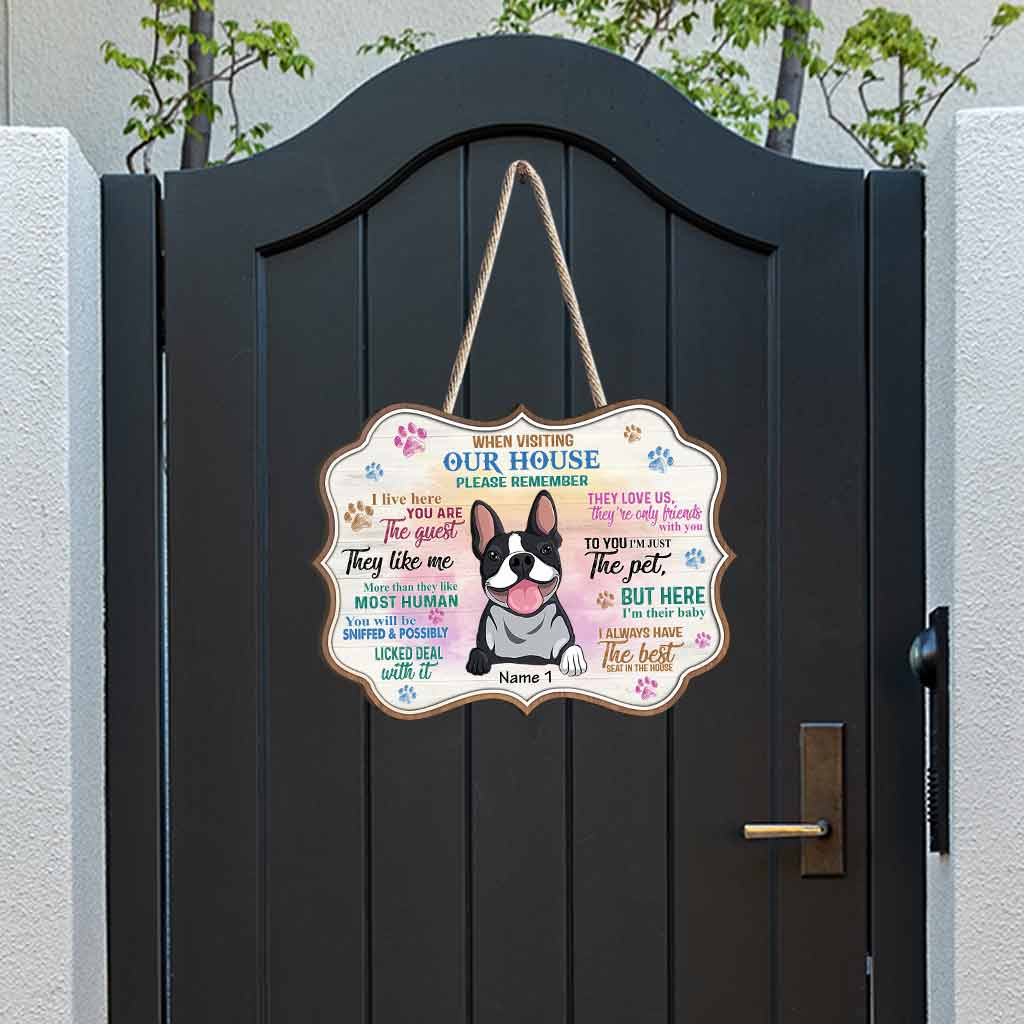 When Visiting Dog House Please Remember - Personalized Dog Wood Sign