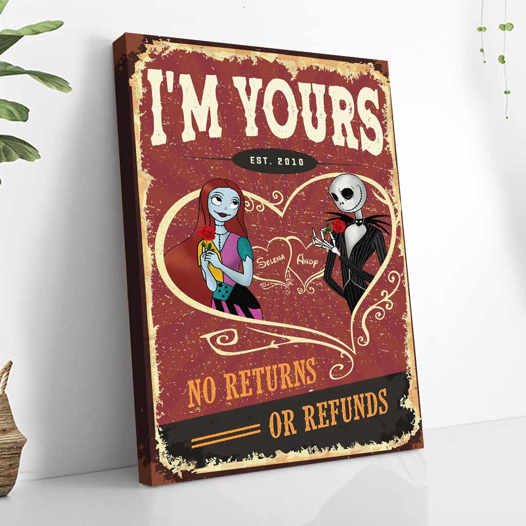 I'm Yours No Returns Or Refunds - Personalized Nightmare Poster