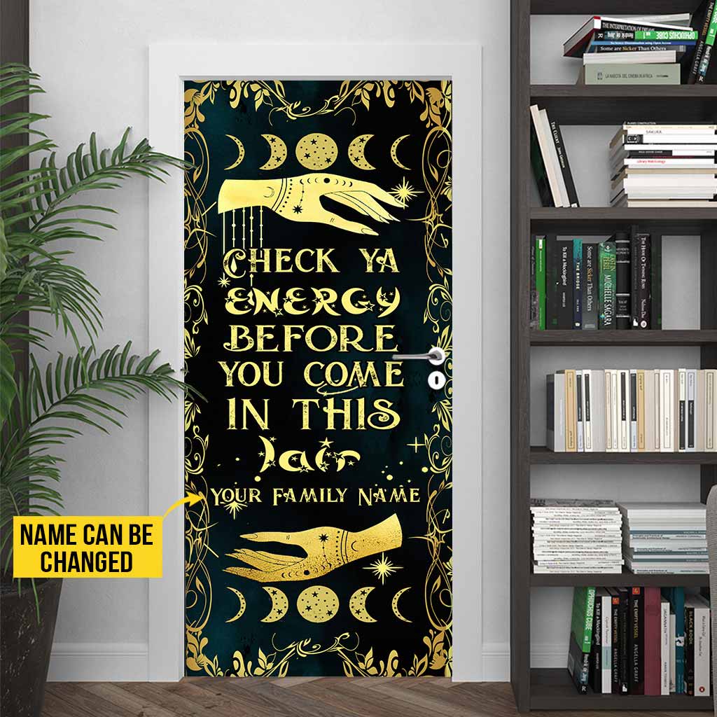 Check Ya Energy Before You Come In This Lair Halloween - Witch Personalized Door Sticker