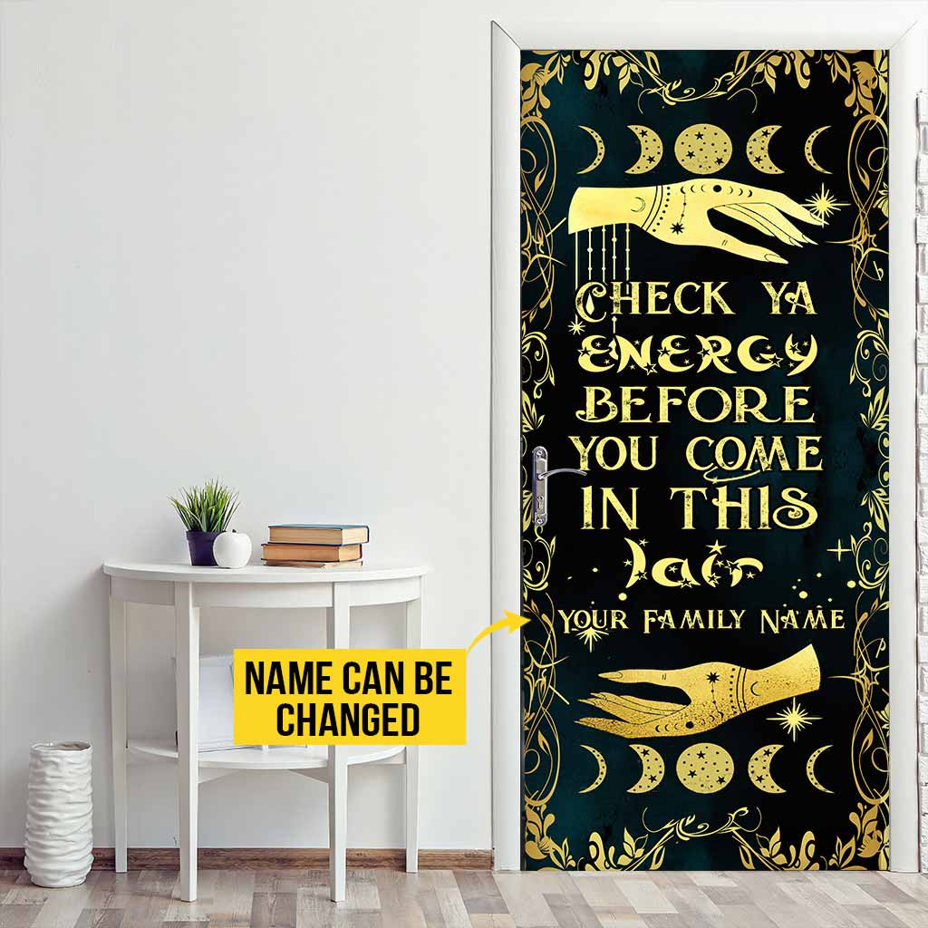 Check Ya Energy Before You Come In This Lair Halloween - Witch Personalized Door Sticker