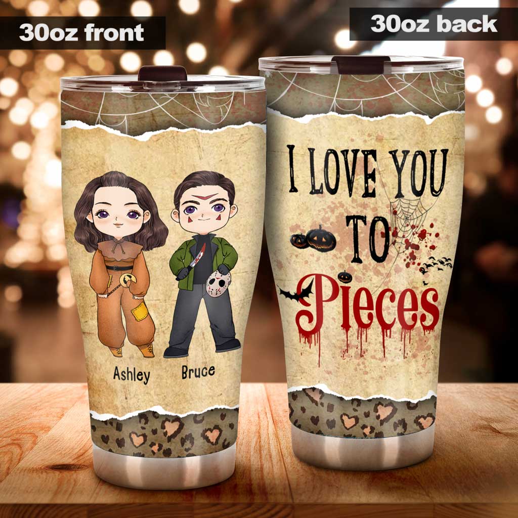 I Love You To Pieces - Personalized Tumbler