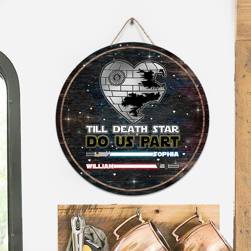 Till Death Star Do Us Part - Personalized Couple The Force Round Wood Sign