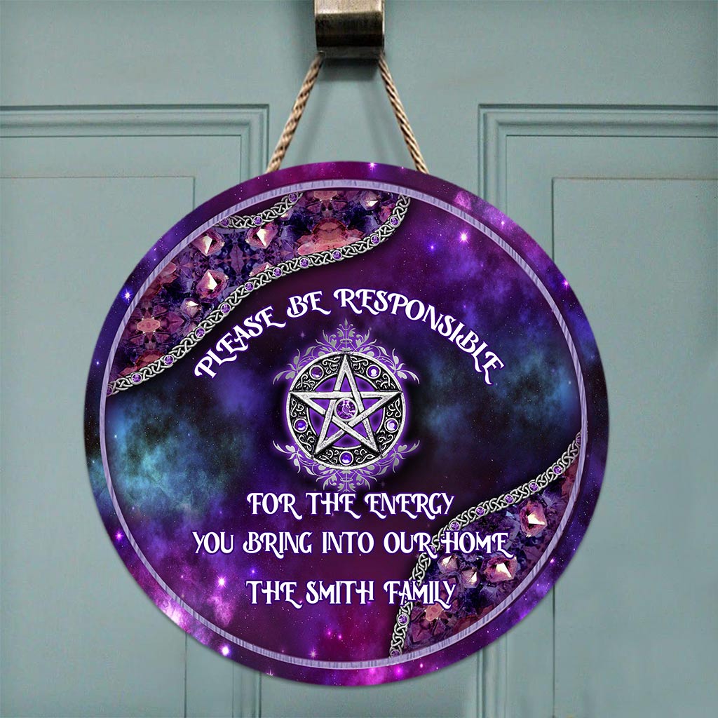 Please Be Responsible - Personalized Witch Round Wood Sign