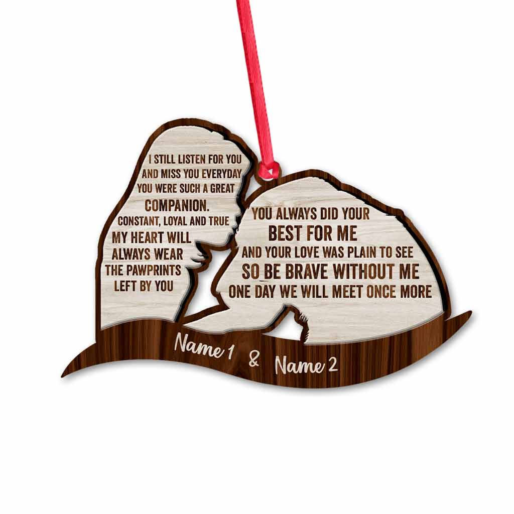 I Still Listen For You - Personalized Dog Ornament (Printed On Both Sides)